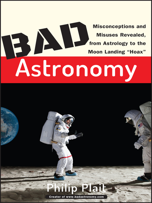 Title details for Bad Astronomy by Philip C. Plait - Wait list